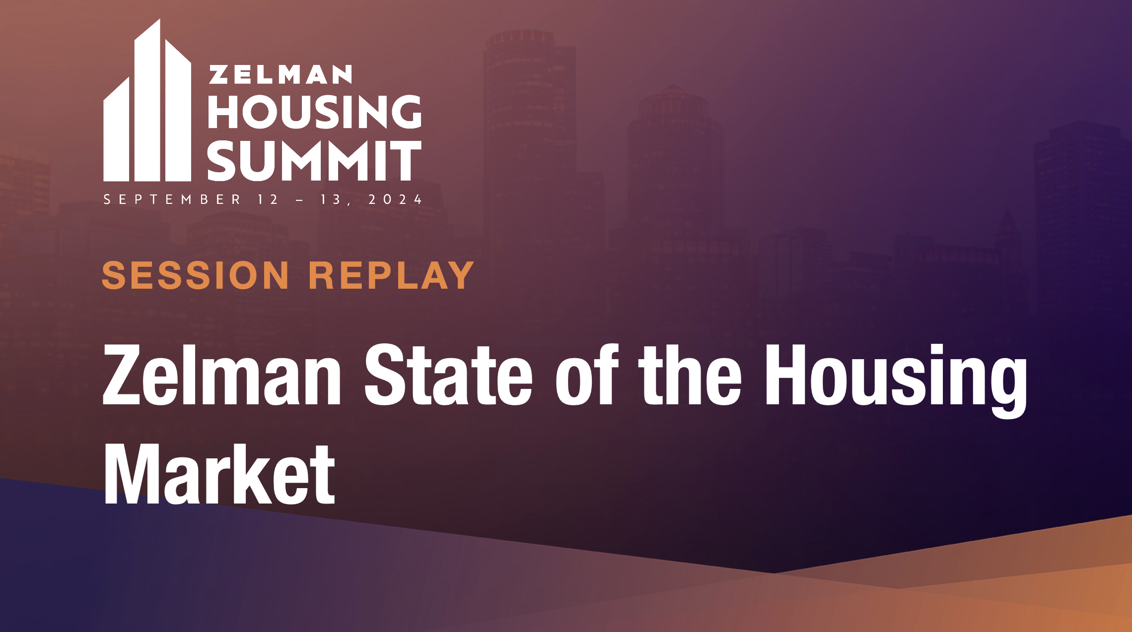 Zelman State of the Housing Market - 2024 Housing Summit