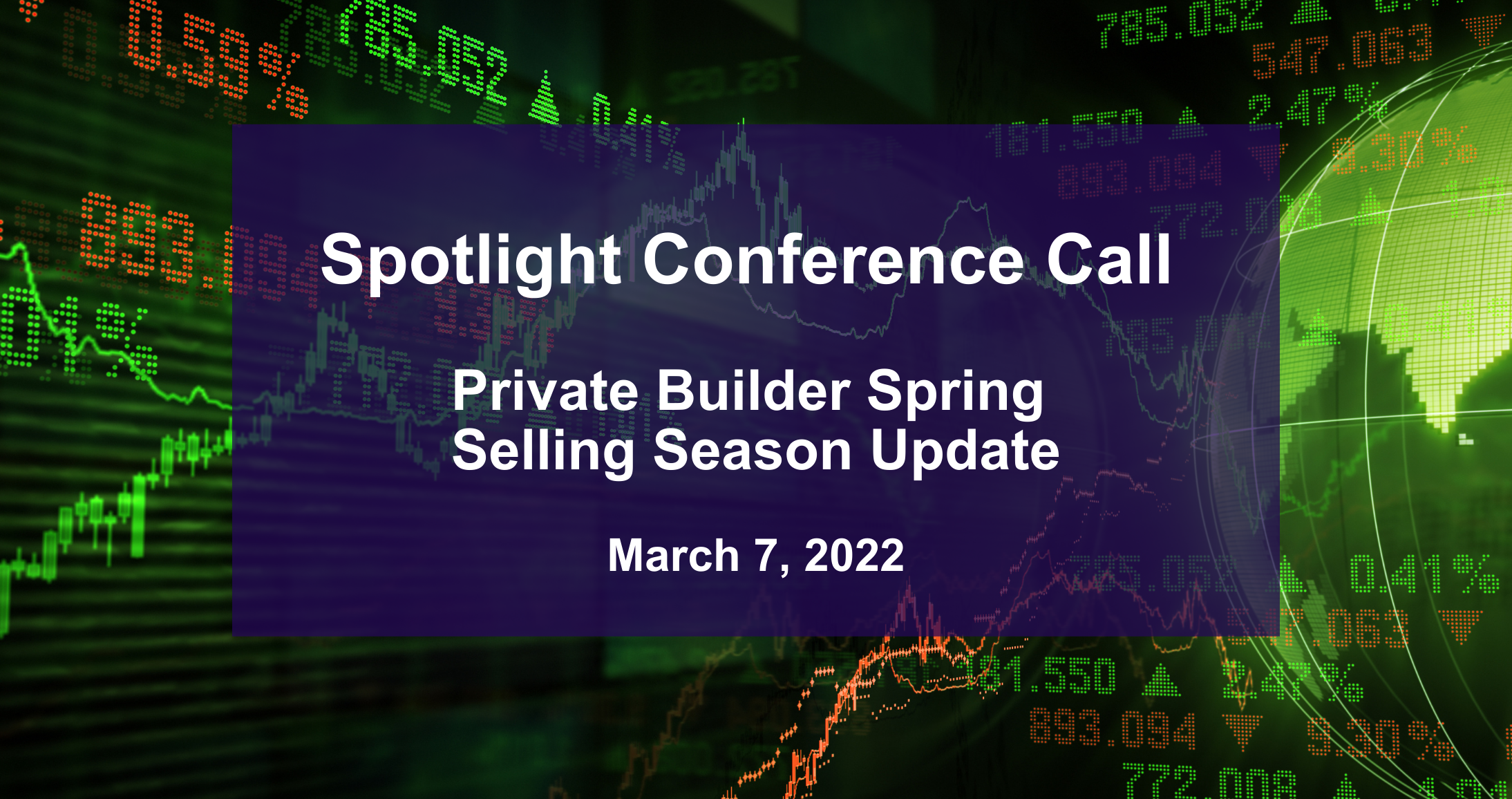 Spotlight CC: Private Builder Spring Selling Season Update
