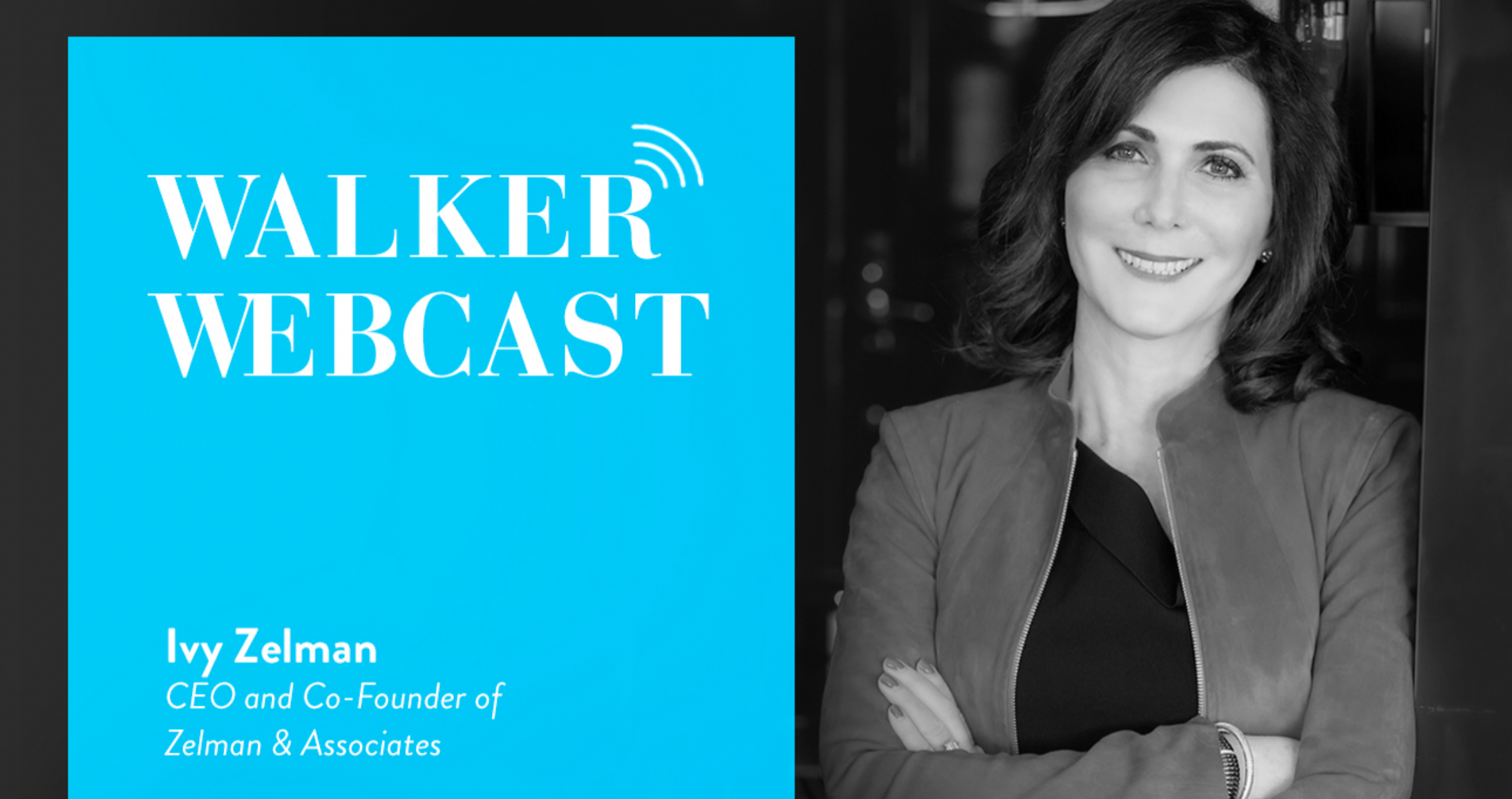 Walker Webcast: Ivy Zelman and Dennis McGill Challenge the Housing Market Orthodoxy