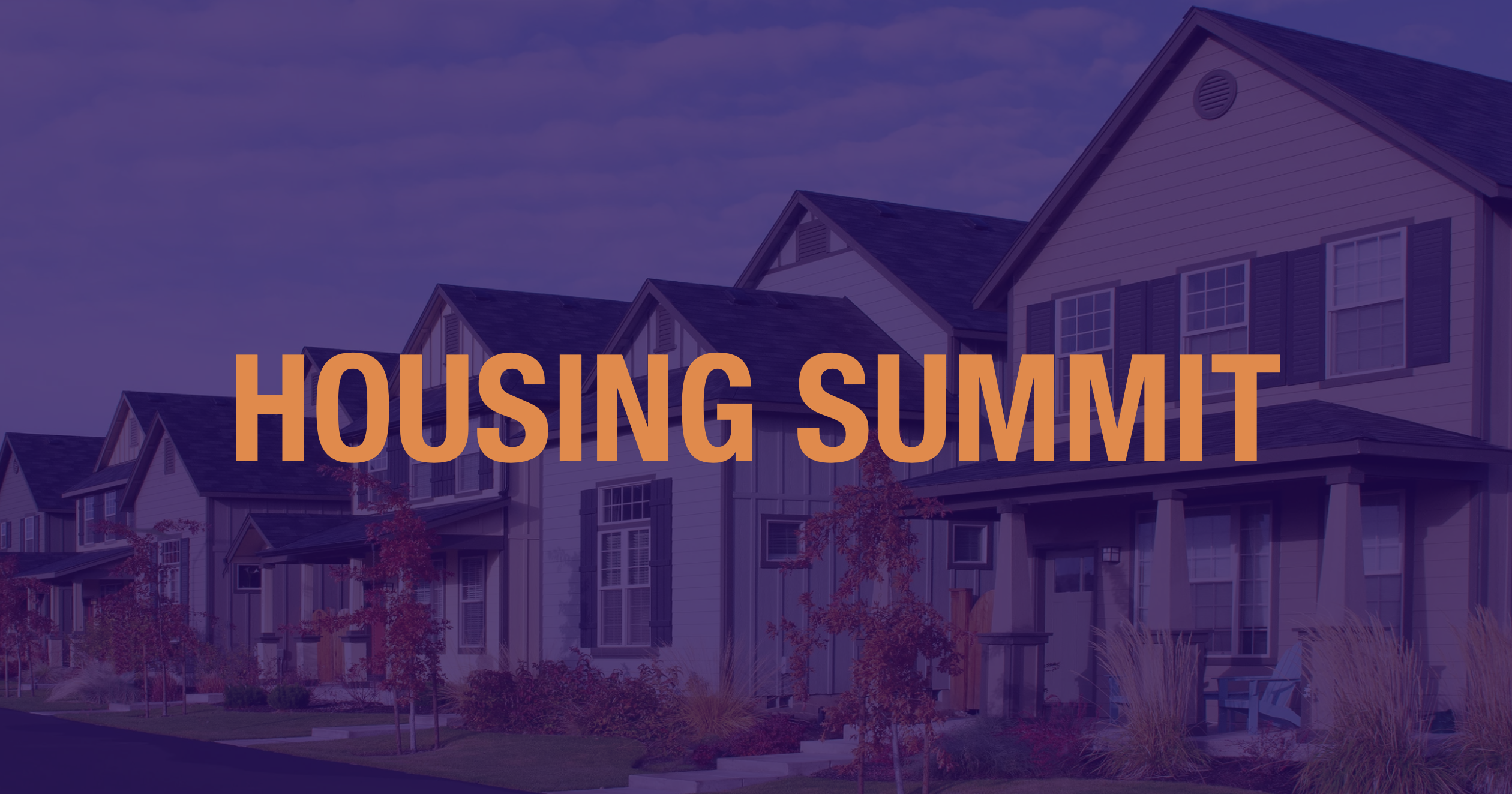 15th Annual Housing Summit - Watch On-Demand